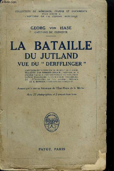 LA BATAILLE DU JUTLAND VUE DU 'DERFFLINGER