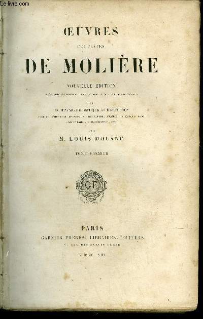 OEUVRES COMPLETES DE MOLIERE - TOME 1 2 3 ET 5 6 7