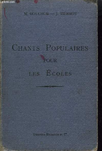 CHANTS POPULAIRES POUR LES ECOLES