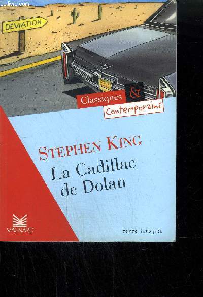 LA CADILLAC DE DOLAN / COLLECTION CLASSIQUES ET CONTEMPORAINS