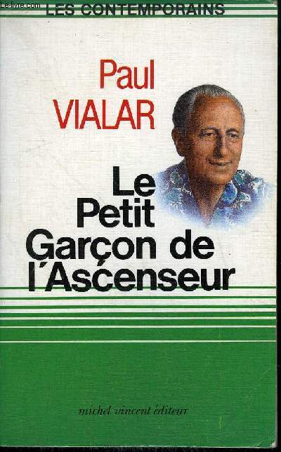 LE PETIT GARCON DE L'ASCENSEUR / COLLECTION LES CONTEMPORAINS