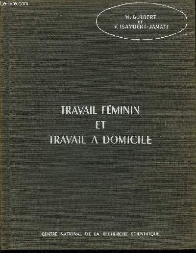 TRAVAIL FEMININ ET TRAVAIL A DOMICILE