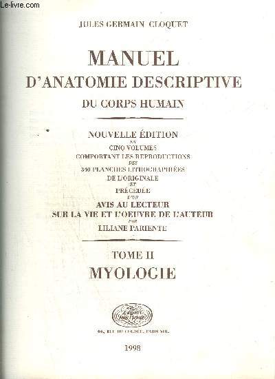 MANUEL D'ANATOMIE DESCRIPTIVE DU CORPS HUMAIN - TOME 2.3.4.5