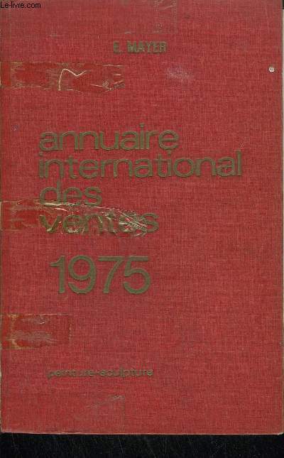 ANNUAIRE INTERNATIONAL DES VENTES 1975 - PEINTURE-SCULPTURE