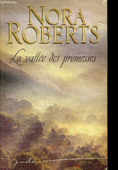 LA VALLEE DES PROMESSES