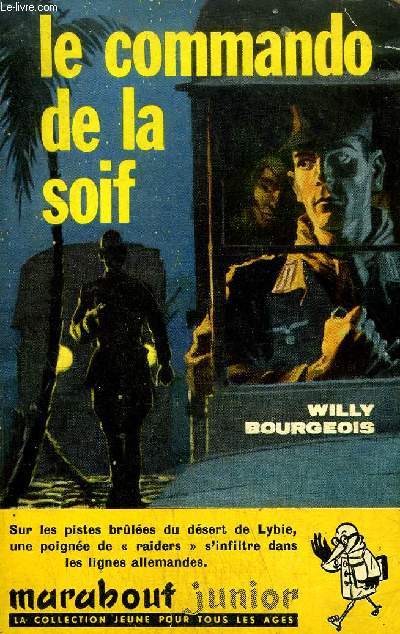 LE COMMANDO DE LA SOIF