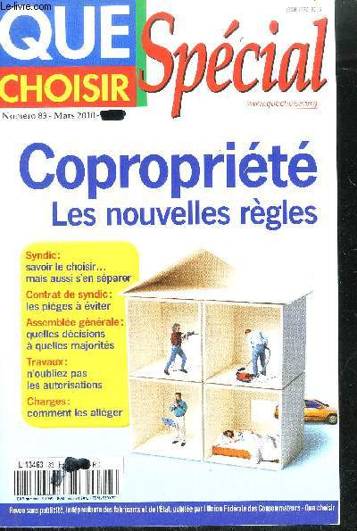 QUE CHOISIR N83 - MARS 2010 - SPECIAL - COPROPRIETE LES NOUVELLES REGLES