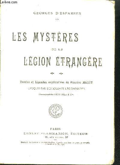 LES MYSTERES DE LA LEGION ETRANGERE