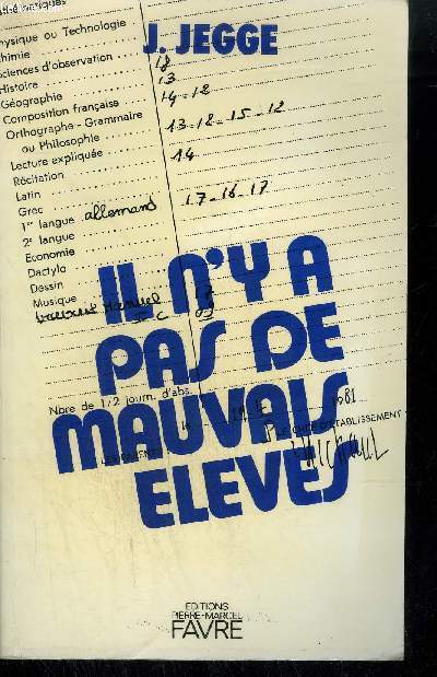 IL N'Y A PAS DE MAUVAIS ELEVES- COLLECTION L'ENSEIGNEMENT AUJOURD'HUI