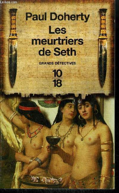 LES MEURTRIERS DE SETH / COLLECTION 10/18 GRANDS DETECTIVES N4146