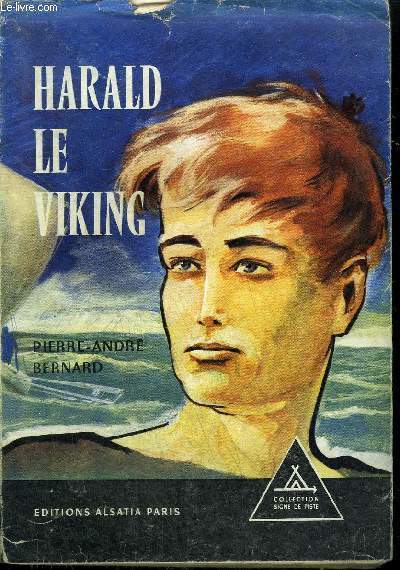 HARALD LE VIKING / COLLECTION SIGNE DE PISTE JUNIOR VOL.142