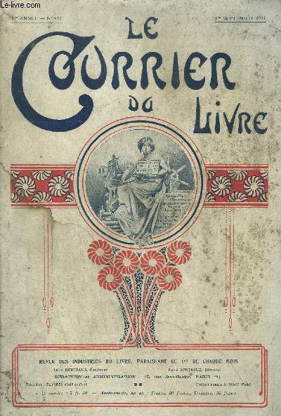 REVUE DES INDUSTRIES DU LIVRE, LE COURRIER DU LIVRE 1ER SEPTEMBRE 1931 - N532 Les congs annuels pays - Petites nouvelles -Syndicat et dfense des intrts corporatifs - De l'inoprance des tarifs de vente syndicaux - l'illustration du livre en Belgique