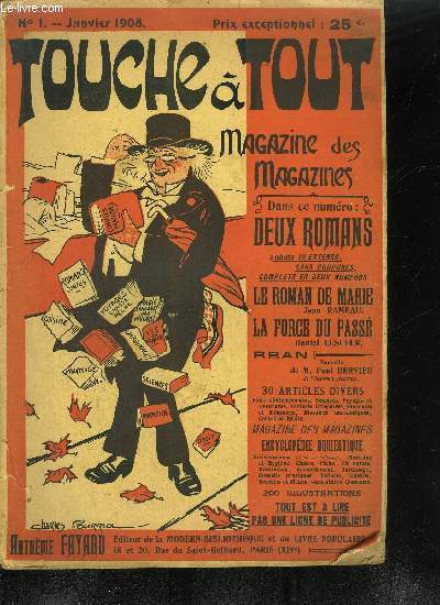 TOUCHE A TOUTN1 LE MAGAZINE DES MAGAZINES- JANVIER 1908 - Le roman de Maire par Jean Rameau - La force du pass par Daniel Lesueur - RRAN (nouvelle) de M. Paul Hervieu - 30 articles divers - Encyclopdie Domestique