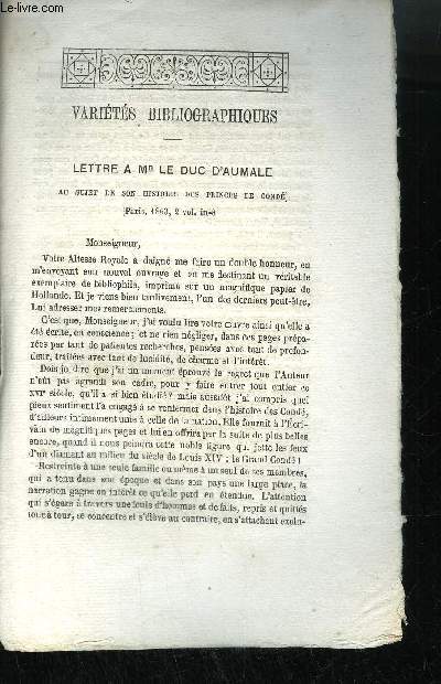 EXTRAIT BULLETIN DU BOUQUINISTE - VARIETE BIBLIOGRAPHIQUES - LETTRE A Mr LE DUC D'AUMALE AU SUJET DE SON HISTOIRE DES PRINCES DE CONDE - LE POUILLE DU DIOCESE DE METZ