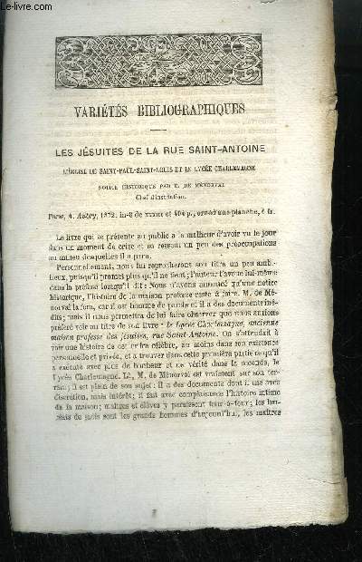 EXTRAIT BULLETIN DU BOUQUINISTE - VARIETE BIBLIOGRAPHIQUES - LES JESUITES DE LA RUE SAINT-ANTOINE - L'EGLISE DE ST PAUL ST-LOUIS ET LE LYCEE CHARLEMAGNE - HISTOIRE DE SAINT-ABBON, ABBE DE FLEURY - LES CHEVILLES DANS LE THEATRE DE RACNE ET DE PRADON