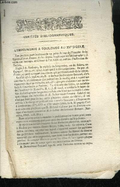 EXTRAIT BULLETIN DU BOUQUINISTE - VARIETE BIBLIOGRAPHIQUES - L'IMPRIMERIE A TOULOUSE AU XVe SIECLE - COMBAT D'HONNEUR - RAPIN-THOYRAS - FARET PEINT PAR LUI-MEME - LES BULLES PONTIFICALES