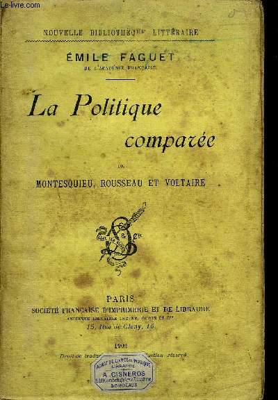 LA POLITIQUE COMPAREE - MONTESQUIEU, ROUSSEAU ET VOLTAIRE