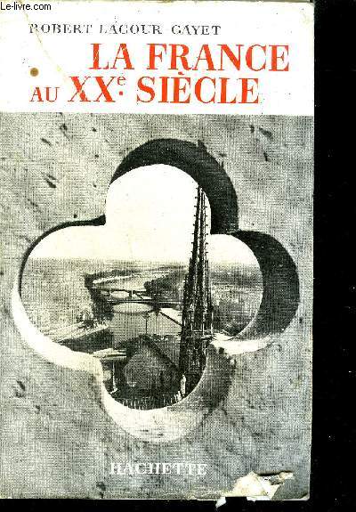 LA FRANCE AU XXe SIECLE