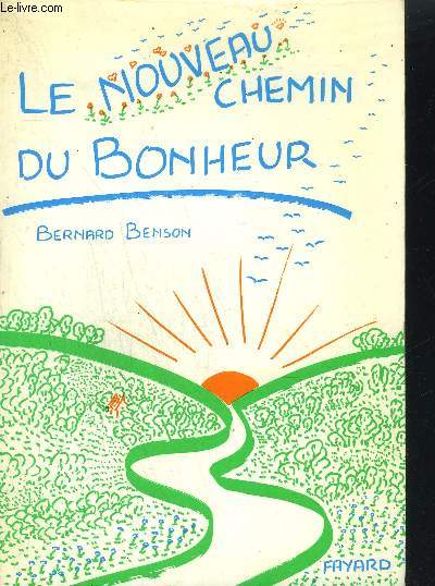 LE NOUVEAU CHEMIN DU BONHEUR