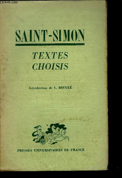 L'OEUVRE D'HENRI DE SAINT-SIMON - TEXTES CHOISIS