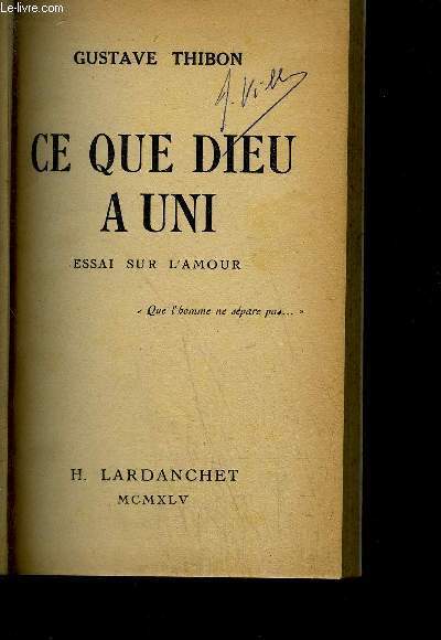 CE QUE DIEU A UNI - ESSAI SUR L'AMOUR
