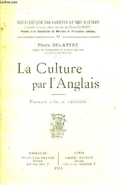 LA CULTURE PAR L'ANGLAIS / COLLECTION BIBLIOTHEQUE DES PARENTS ET DES MAITRES