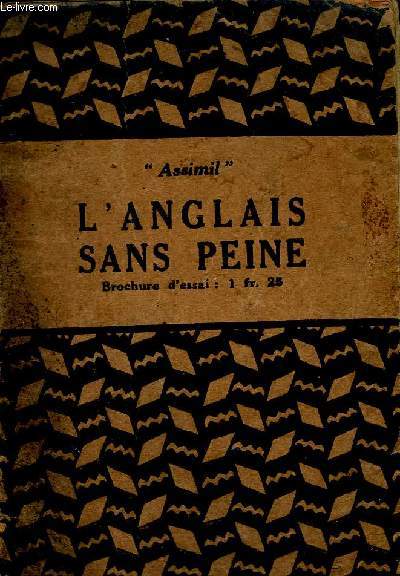 L'ANGLAIS SANS PEINE - mthode Assimil