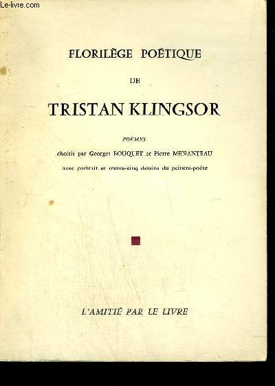 FLORILEGE POETIQUE DE TRISTAN KLINGSOR