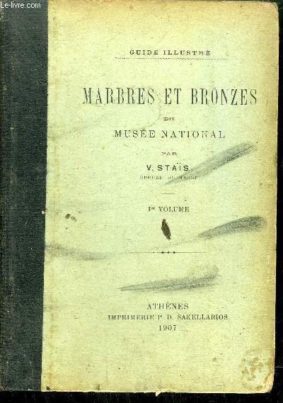 MARBRES ET BRONZES DU MUSEE NATIONAL - 1ER VOLUME