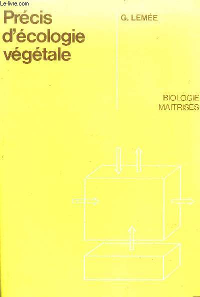 PRECIS D'ECOLOGIE VEGETALE - BIOLOGIE MAITRISES