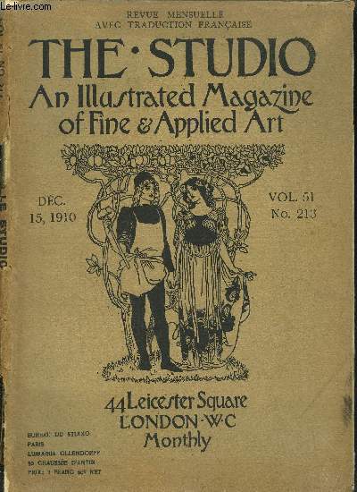 5 REVUES MENSUELLES - THE STUDIO - AN ILLUSTRATED MAGAZINE OF FINE & APPLIED ART - Vol. 51 - N213 - Dc. 1910 / Vol. 51 - N214 - Jan 1911 / Vol. 52 - N215 - Fv. 1911 / Vol. 52 - N216 - Mars 1911 / Vol. 52 - N217 - Avril 1911