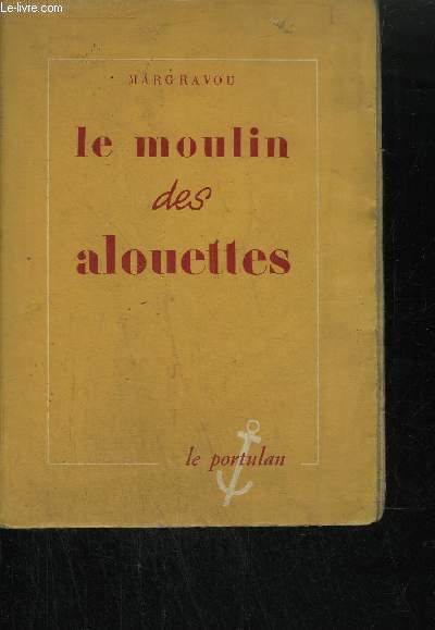 LE MOULIN DES ALOUETTES