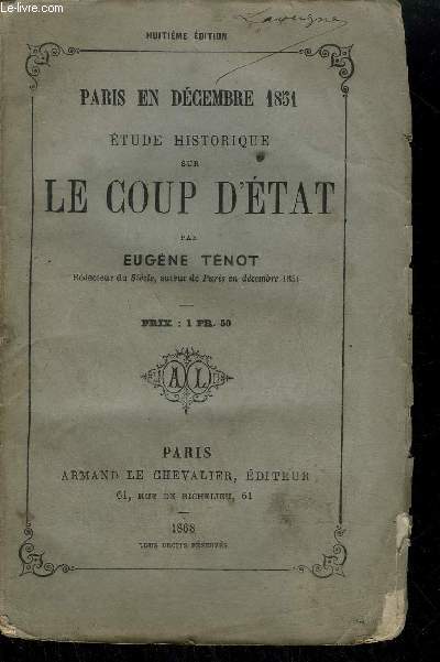 PARIS EN DECEMBRE 1851 - ETUDE HISTORIQUE SUR LE COUP D'ETAT
