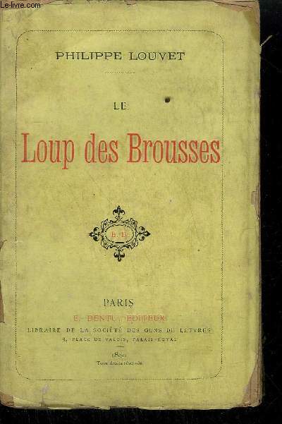 LE LOUP DES BROUSSES