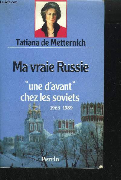 MA VRAIE RUSSIE 