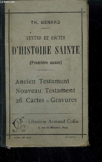 TEXTES ET RECITS D'HISTOIRE SAINTE - ANCIEN TESTAMENT / NOUVEAU TESTAMENT