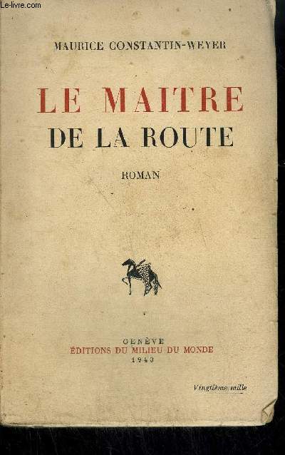 LE MAITRE DE LA ROUTE