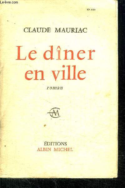 LE DINER EN VILLE