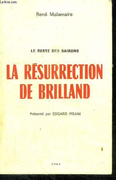 LE RESTE DES SAISONS - LA RESURRECTION DE BRILLAND
