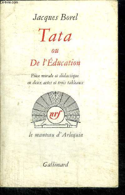 TATA OU DE L'EDUCATION / COLLECTION LE MANTEAU D'ARLEQUIN