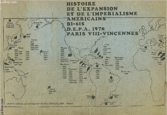 HISTOIRE DE L'EXPANSION ET DE L'IMPERIALISME AMERICAINS B1-615 D.E.P.A. 1978 PARIS VIII - VINCENNES