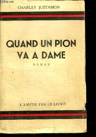 QUAND UN PION VA A DAME