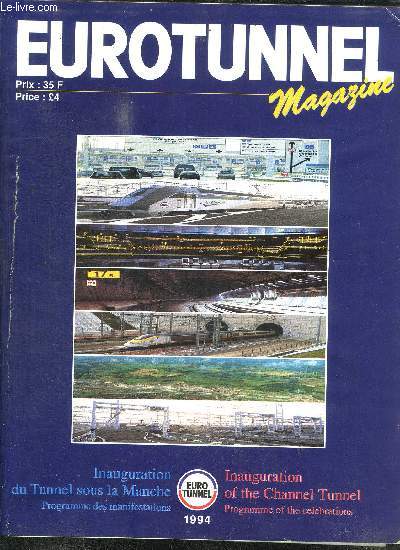 EUROTUNNEL MAGAZINE - INAUGURATION DU TUNNEL SOUS LA MANCHE 1994 + LIVRET INA... - Afbeelding 1 van 1