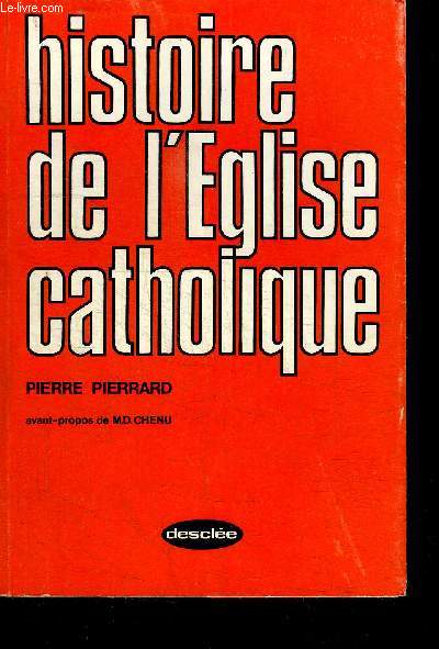 HISTOIRE DE L'EGLISE CATHOLIQUE