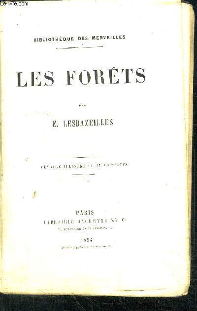 LES FORETS / COLLECTION BIBLIOTHEQUE DES MERVEILLES