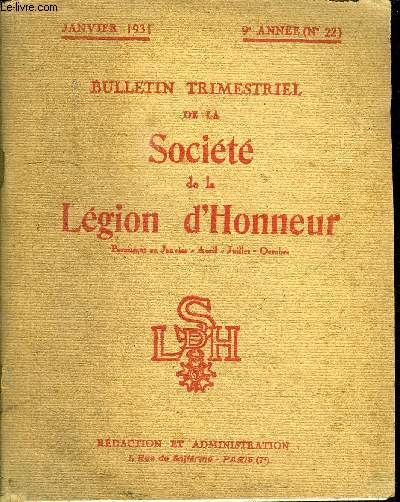 SOCIETE DE LA LEGION D'HONNEUR - COMPTE RENDU ANNUEL ADRESSE A TOUS LES MEMEBRES DE LA SOCIETE 10e ASSEMBLEE GENERALE 10 JANVIER 1931 N22