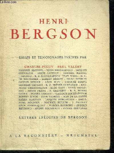 HENRI BERGSON - ESSAIS ET TEMOIGNAGES INEDITS - LETTRES INEDITES DE BERGSON