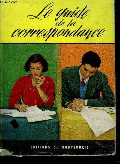 LE GUIDE DE LA CORRESPONDANCE