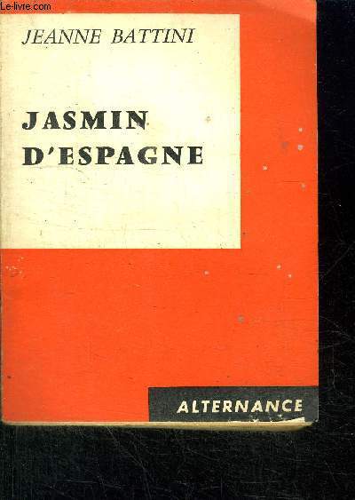 JASMIN D'ESPAGNE / COLLECTION ALTERNANCE