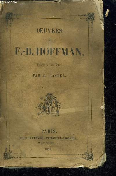 OEUVRES DE F.-B. HOFFMAN - CRITIQUE TOME VII